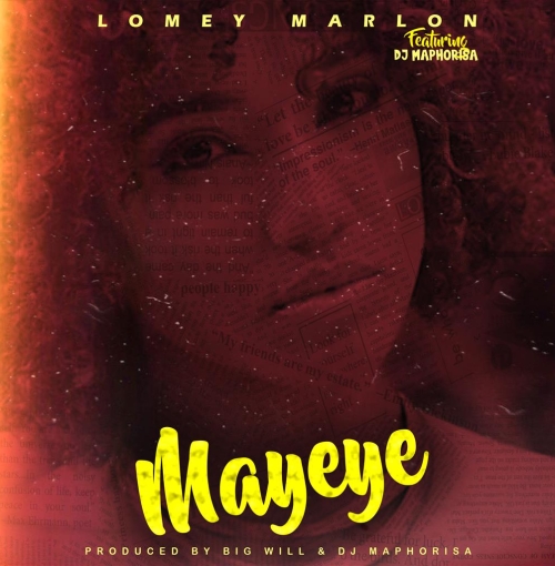 Mayeye ft Maphorisa (Prod. Big Will & Maphorisa)